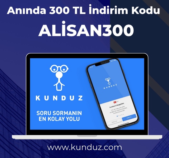 Kunduz 300 tl indirim kodu